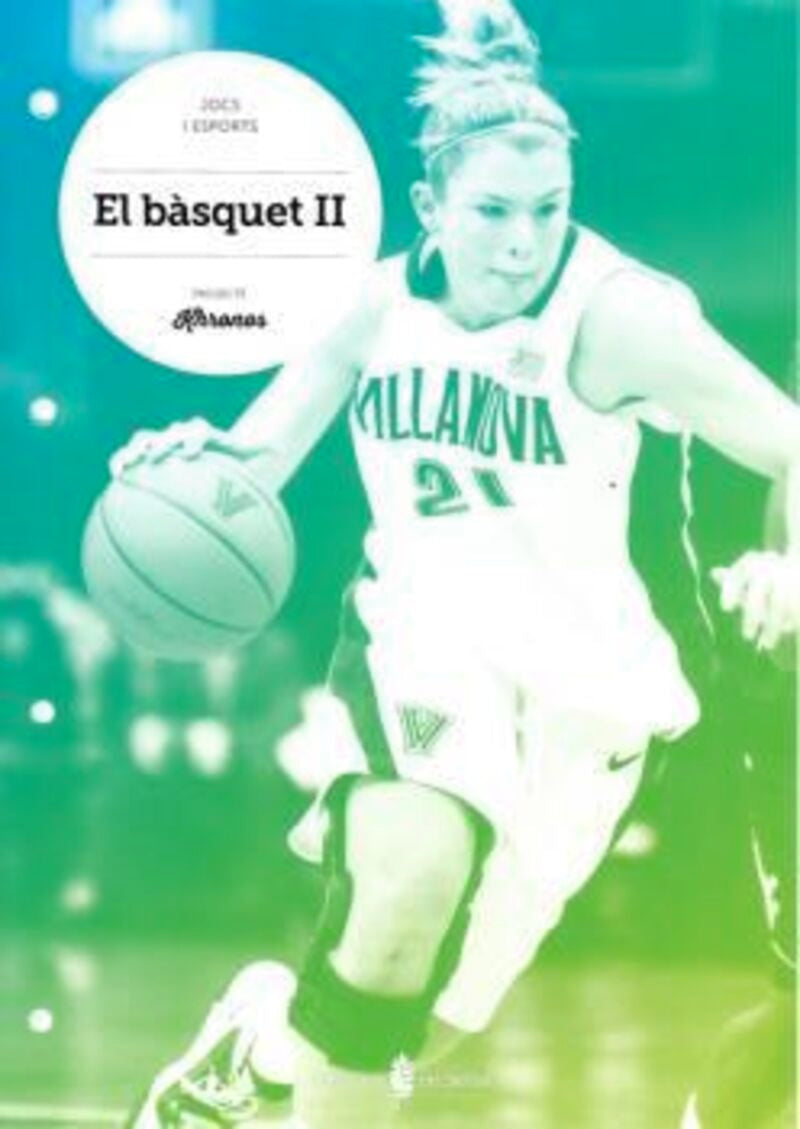El bàsquet II. Aa. Vv. (Ediciones del Serbal, S.A.) 9788476287835