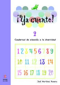 Ya cuento 2: Números hasta el 69. Aa. Vv. (Ediciones Aljibe, S.L.) 9788497004510 Imagen principal del producto
