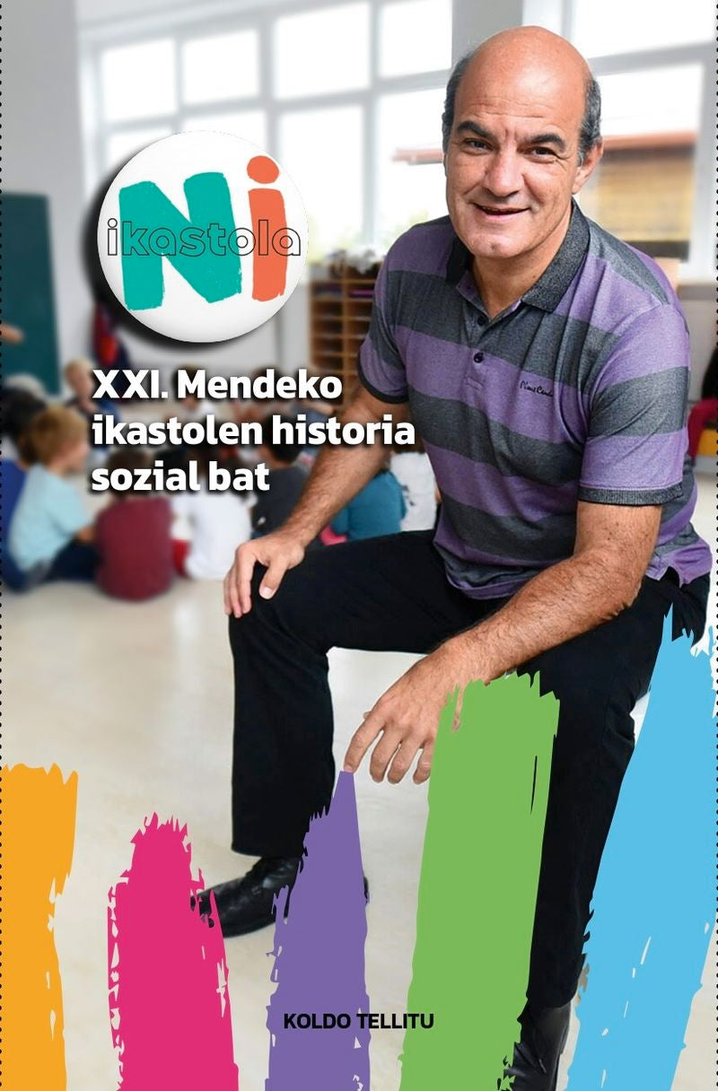 NI IKASTOLA: XXI .MENDEDO IKASTOLEN HISTORIA SOZIAL BAT. Tellitu, Koldo (Koldo Tellitu Mejia) 9788409617234 Imagen principal del producto