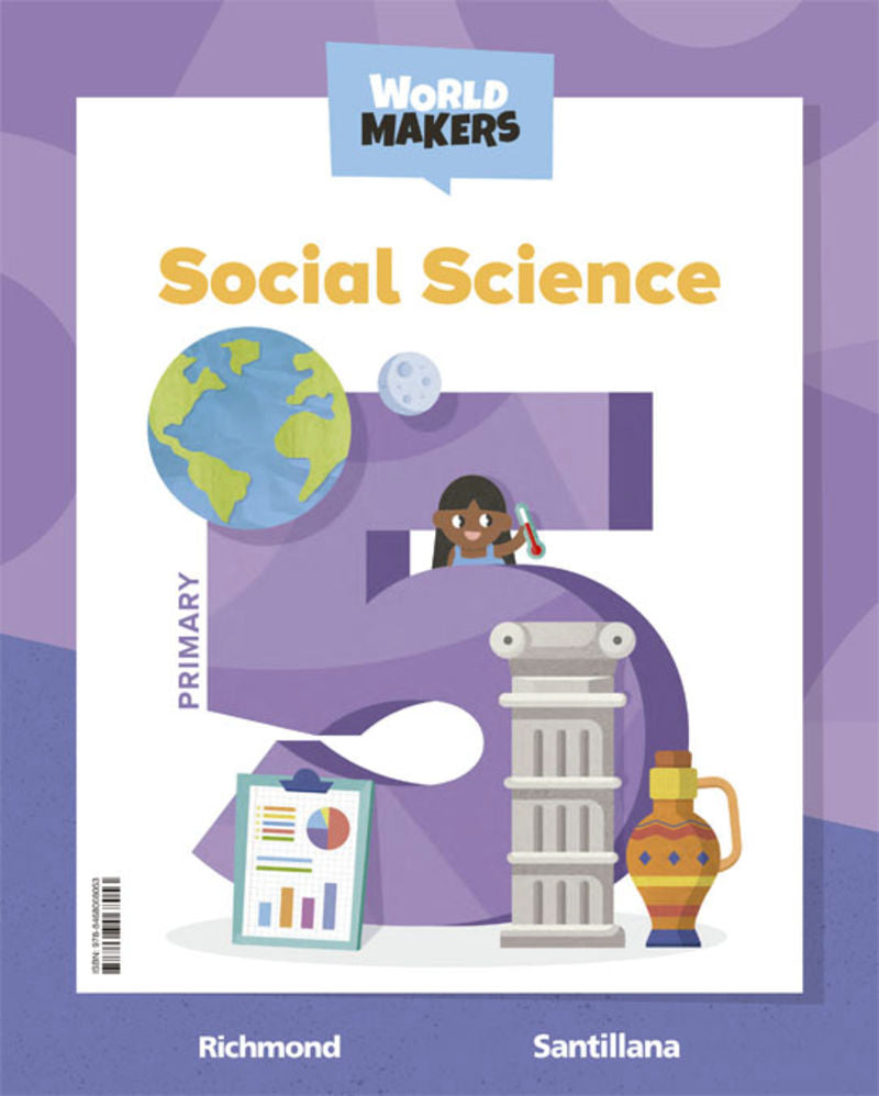 SOCIAL SCIENCE 5 PRIMARY STUDENT'S BOOK WORLD MAKERS. Aa. Vv. (Santillana Educación, S.L.) 9788468068053