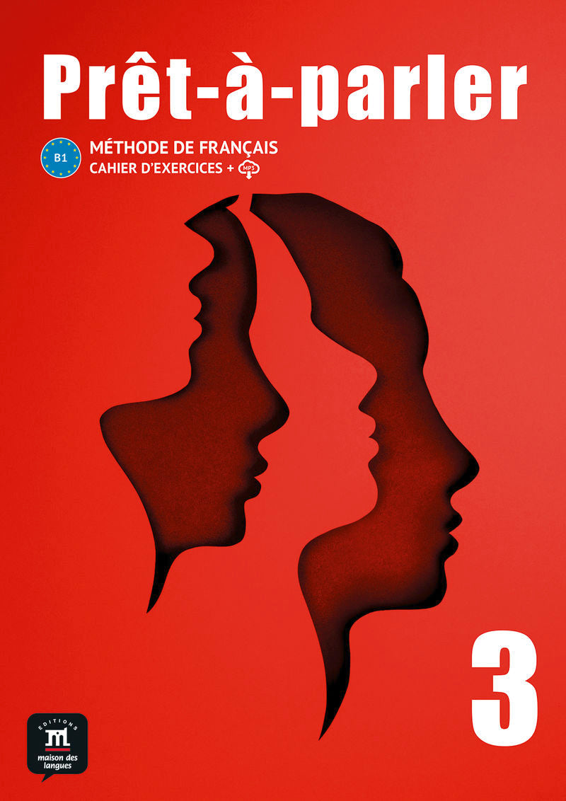 Prêt-à-Parler 3. Cahier d'exercices. Aa. Vv. (DIFUSION CENTRO DE INVESTIGACION Y PUBLICACIONES DE IDIOMAS S.L.) 9788411571241 Imagen principal del producto