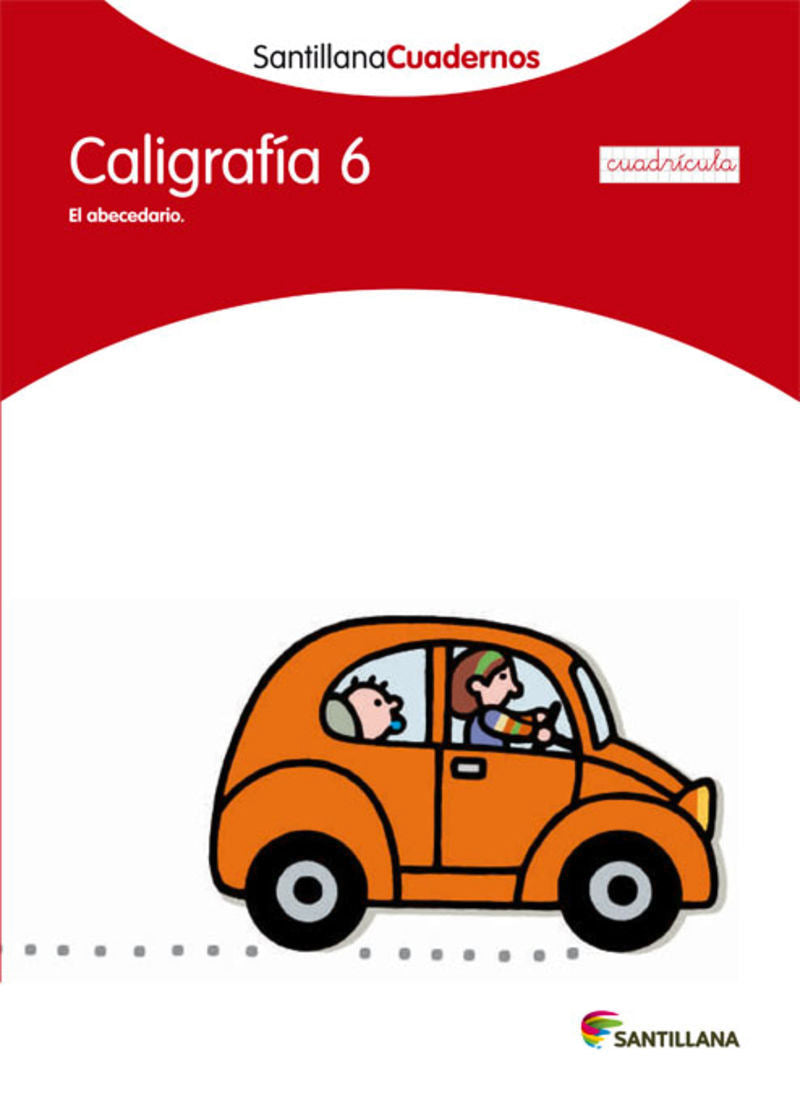 CALIGRAFIA 6 CUADRICULA SANTILLANA CUADERNOS. Aa. Vv. (Santillana Educación, S.L.) 9788468012582