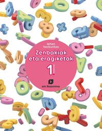 Lh 1 - Matematika Koad - Zenbakiak Eta Eragiketak 1. Batzuk (Ikasmiña) 9788498556049 Imagen principal del producto