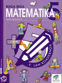 Txanela 5 - Matematika 5. Lan-koadernoa 9. Batzuk (Ikaselkar) 9788497831222 Imagen principal del producto