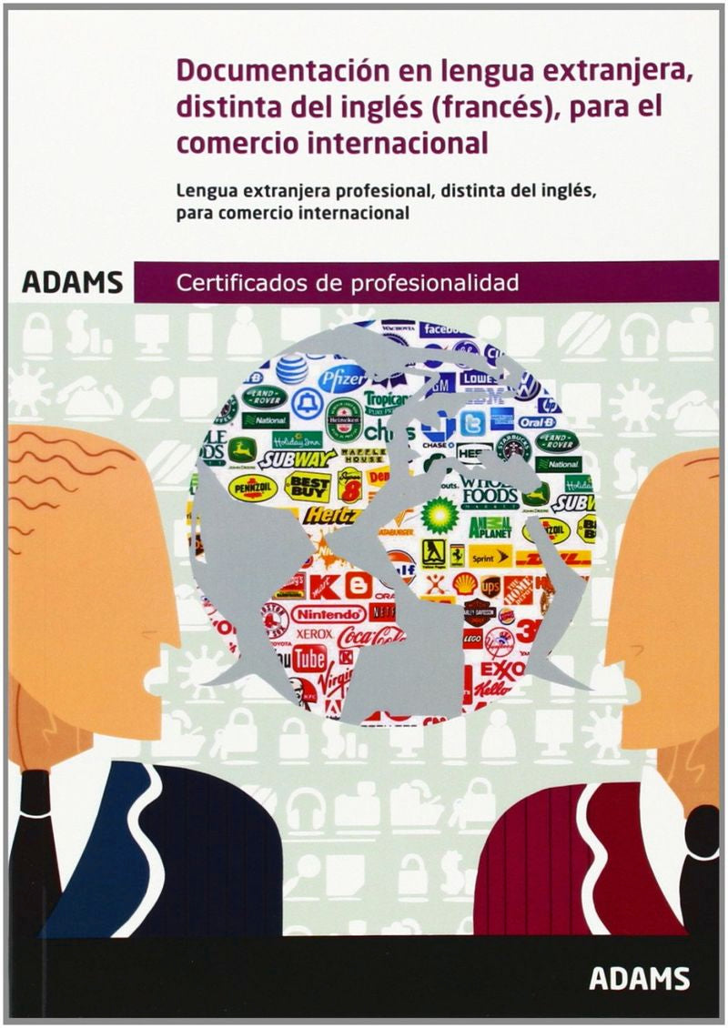 Documentación en lengua extranjera, distinta del inglés, para el comercio internacional: certificado de profesionalidad de marketing y compraventa Iinternacional