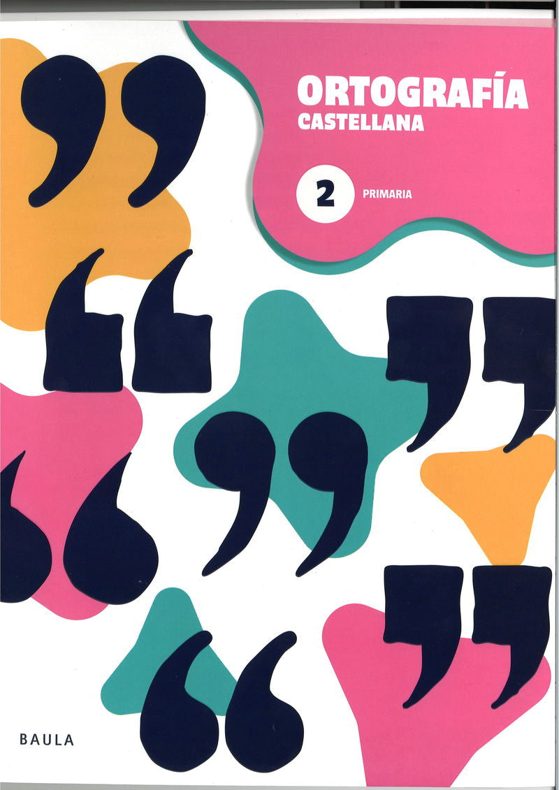 Cuaderno de Ortografía castellana 2 Primaria. Aa. Vv. (Edicions Baula) 9788447954551