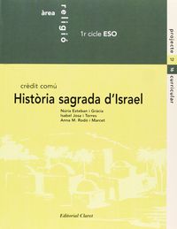 Eso 1 / 2 - Religio -  Historia Sagrada D'Israel. Aa. Vv. (Claret) 9788482973487