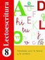 5 Años - Lectoescritura 8 - Ultimas Grafias Y Digrafos:  R, Rr, G?. Aa. Vv. (Arcada) 9788478876099