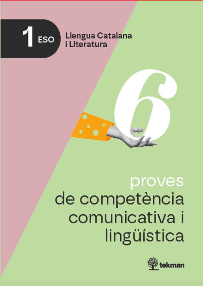 6 proves de competència comunicativa i lingüística. 1r ESO. Aa. Vv. (Tekman Education SL) 9788410273788