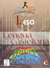 El puente hacia-- la ESO, lengua castellana. Aa. Vv. (Aralia XXI) 9788496547728