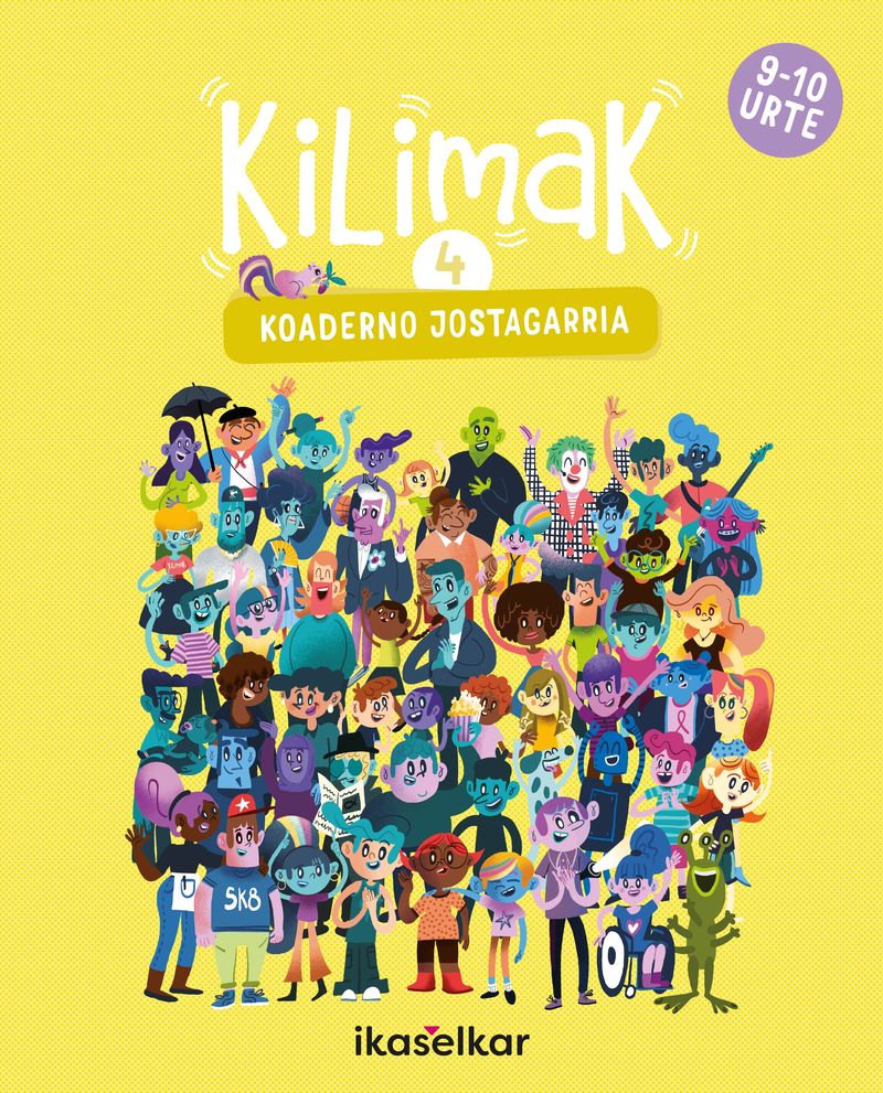 Kilimak 4. Koaderno jostagarria (9-10 urte). Batzuk (Ikaselkar) 9788418978555 Imagen principal del producto