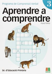 Aprendre a comprendre 3, Educació Primària. Programa de Comprensió Verbal. Aa. Vv. (Instituto Calasanz de Ciencias de la Educación) 9788472783706 Imagen principal del producto
