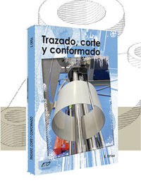 Trazado, corte y conformado. Ortea Varela, Enrique (Enrique Ortea Varela (LibrosFP)) 9788494303173