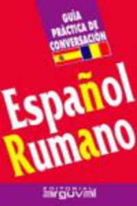 GUÍA CONVERSACIÓN RUMANO-ESPAÑOL. Adriana Pintori, Olivotto (Editorial Arguval) 9788496435186 Imagen principal del producto