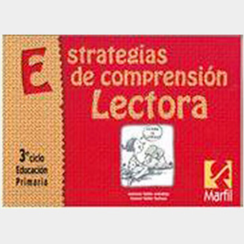 Estrategias de comprensión lectora - 3r Ciclo Educación Primaria. Aa. Vv. (Editorial Marfil) 9788426808134