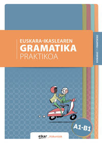 Euskara-ikaslearen gramatika praktikoa A1-B1 (euskaraz eta frantsesez). Batzuk (Elkar) 9788490277928 Imagen principal del producto