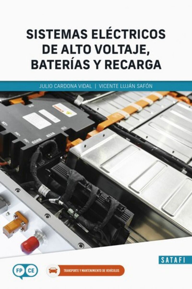 Cf - Sistemas Electricos De Alto Voltaje, Baterias Y Recarga. Aa. Vv. (Satafi) 9788419067043 Imagen principal del producto