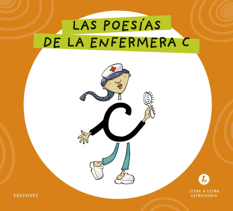Las Poesias de la Enfermera C - Letra a Letra (Edelvives Texto) - 9788414071687