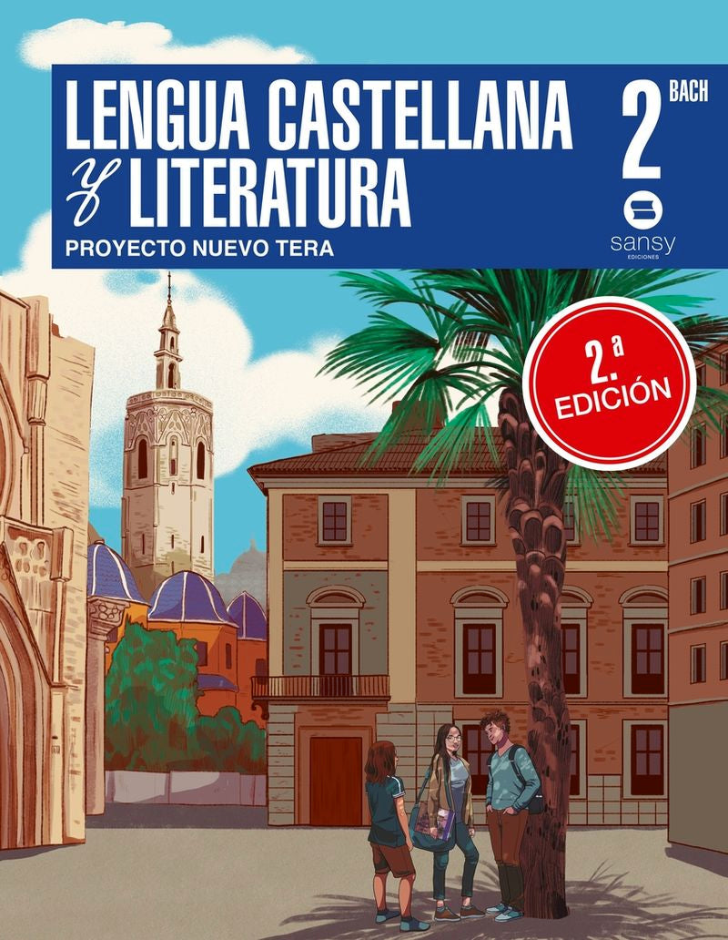 Bach 2 - Lengua Castellana Y Literatura (C. Val)  - Nuevo Tera. Aa. Vv. (Sansy) 9788419193421