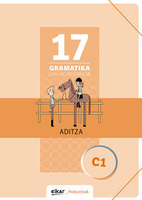 Gramatika Lan-Koadernoa 17  Aditza. Batzuk (Elkar) 9788490272015 Imagen principal del producto