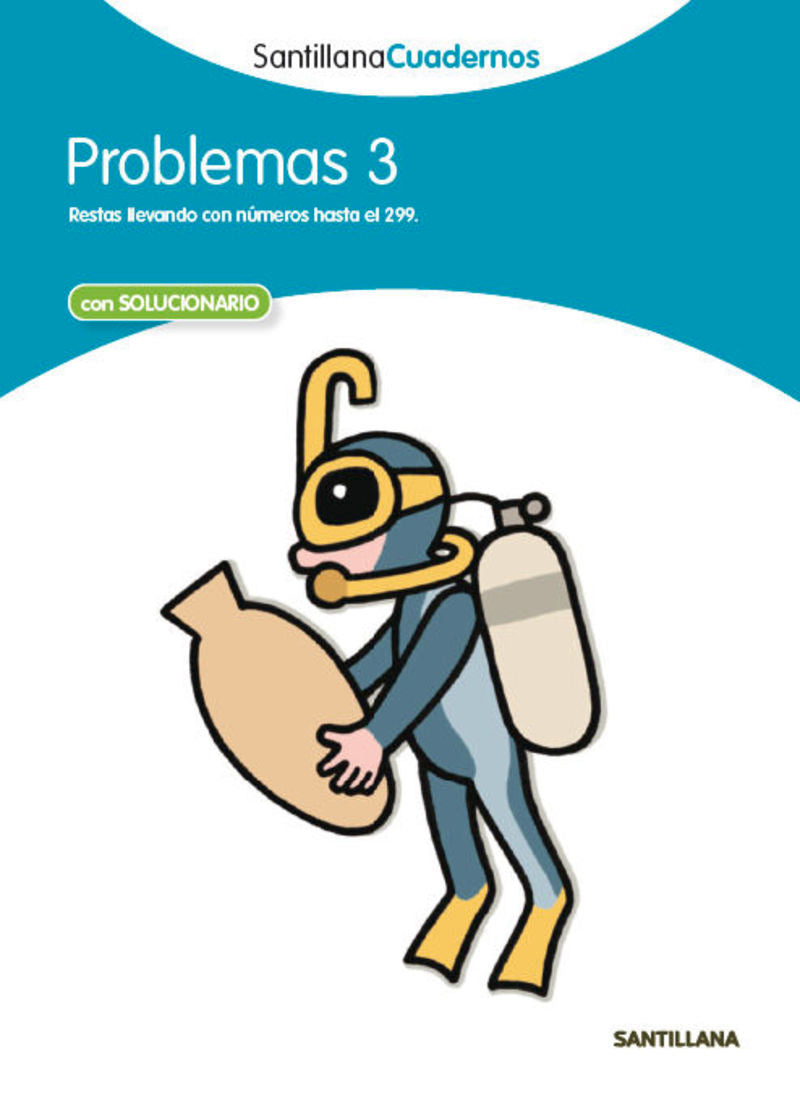 PROBLEMAS 3 SANTILLANA CUADERNOS. Aa. Vv. (Santillana Educación, S.L.) 9788468012476
