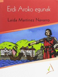 Erdi Aroko egunak. Martinez Navarro, Laida (Gaumin, S.L.) 9788494430312 Imagen principal del producto