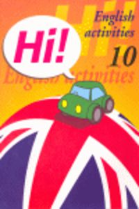 Ep - Hi! - English Activities 10 - Numbers, Time, Weather, Simple Present. Aa. Vv. (Arcada) 9788478873951