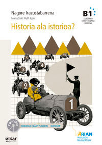 Historia ala istorioa? (+CD audioa) B1. Irazustabarrena, Nagore, Juan, Ruth (Il. ) (Elkar) 9788490278000 Imagen principal del producto