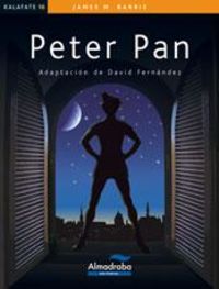 Peter Pan. Barrie, James M., Fernandez, David (ed. ) (Almadraba) 9788483089224 Imagen principal del producto