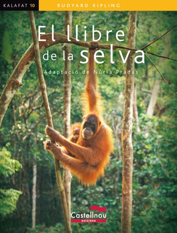 El llibre de la selva. Kipling, Rudyard (Castellnou) 9788498043136