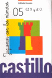 5 Años - Castillo Juguemos Con Los Numeros 05 - El 9 Y El 0. Martin, R. M. (Arcada) 9788478872831