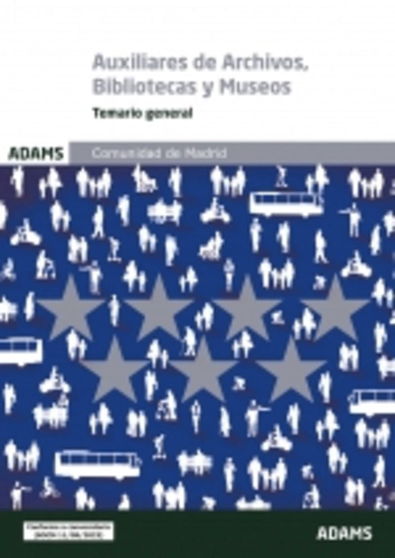 Temario general Escala de Auxiliares de Archivos, Bibliotecas y Museos Comunidad de Madrid Imagen principal del producto