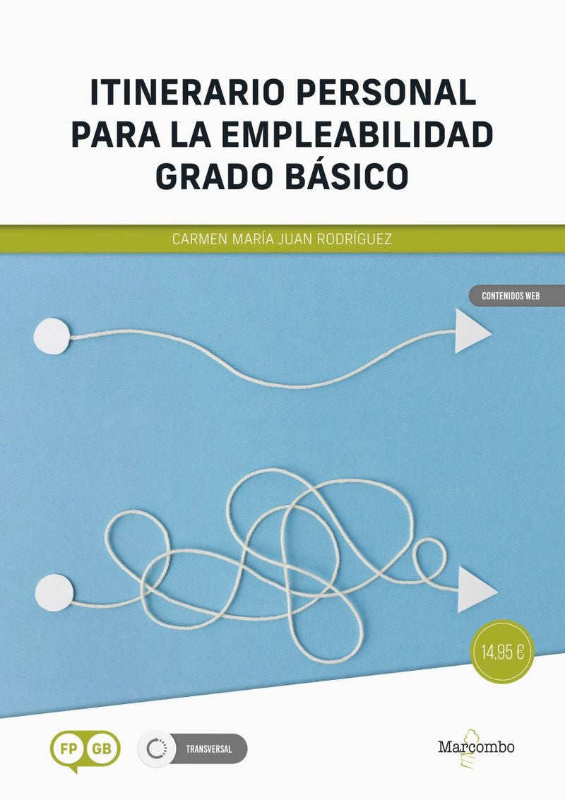 *Itinerario personal para la empleabilidad, grado básico. Juan Rodriguez, Carmen Maria (Marcombo) 9788426741301 Imagen principal del producto