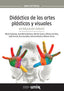 Didáctica de las artes plásticas y visuales en Educación Infantil. [et Al. ], Andueza Olmedo, Maria (Universidad Internacional de La Rioja S.A.) 9788416602292