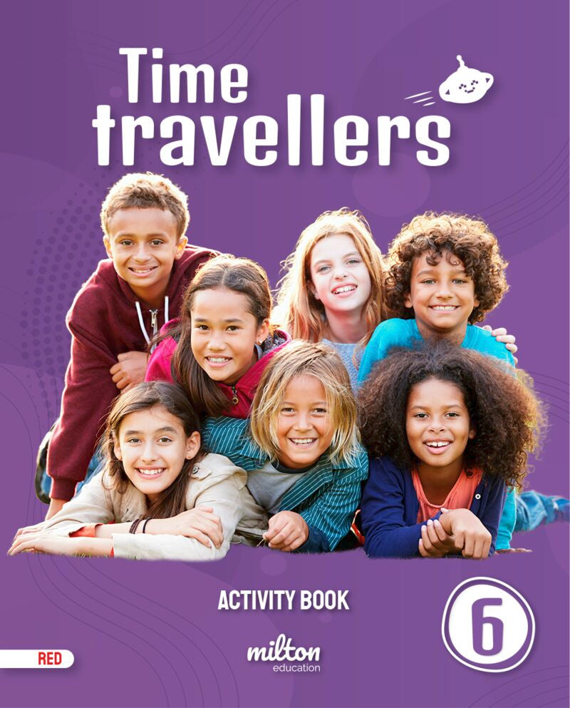 Time Travellers 6 Red Activity Book English 6 Primaria. [et Al. ], Emmons, Casey, Gardner, Holly (Milton Education) 9788417911522 Imagen principal del producto