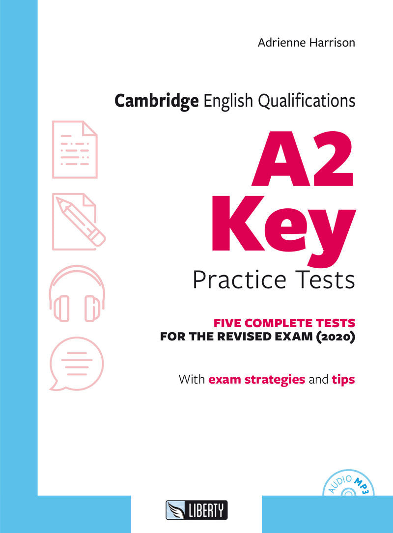 A2 Key Practice Tests. Aa. Vv. (Liberty Books) 9788899279899