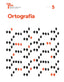 Ortografia 5: Quaderns Primària Edelvives Comunitat Valenciana. Aa. Vv. (Editorial Luis Vives (Edelvives)) 9788414007969