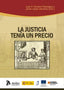 La justicia tenía un precio