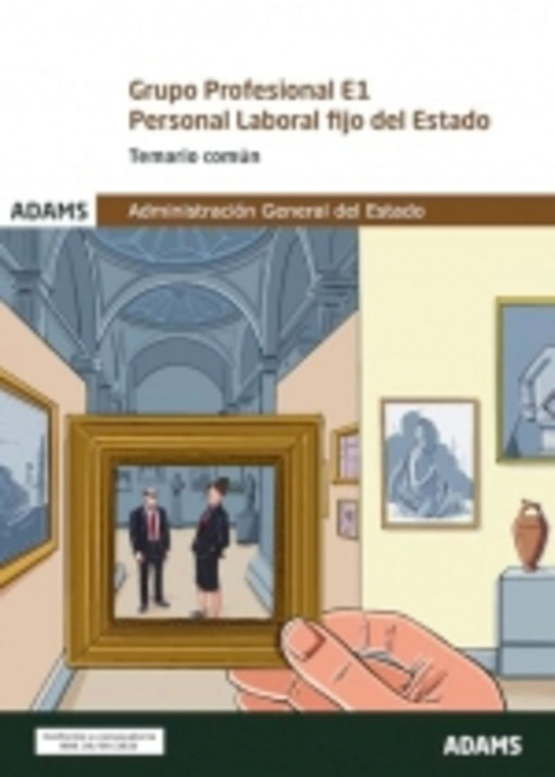 Temario Común Grupo profesional E1. Personal laboral fijo del Estado