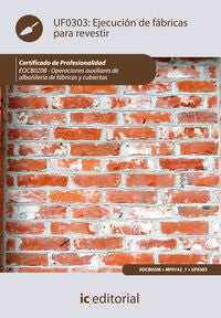 Ejecucion De Fabricas Para Revestir. Aa. Vv. (Innovacion Y Cualificacion S.L) 9788483648001