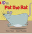 Pat The Rat - Big Cat Phonics Level Red 2A. Head, Honor, Mosedale, Julian (Harper Collins Publishers Ltd.) 9780007507917