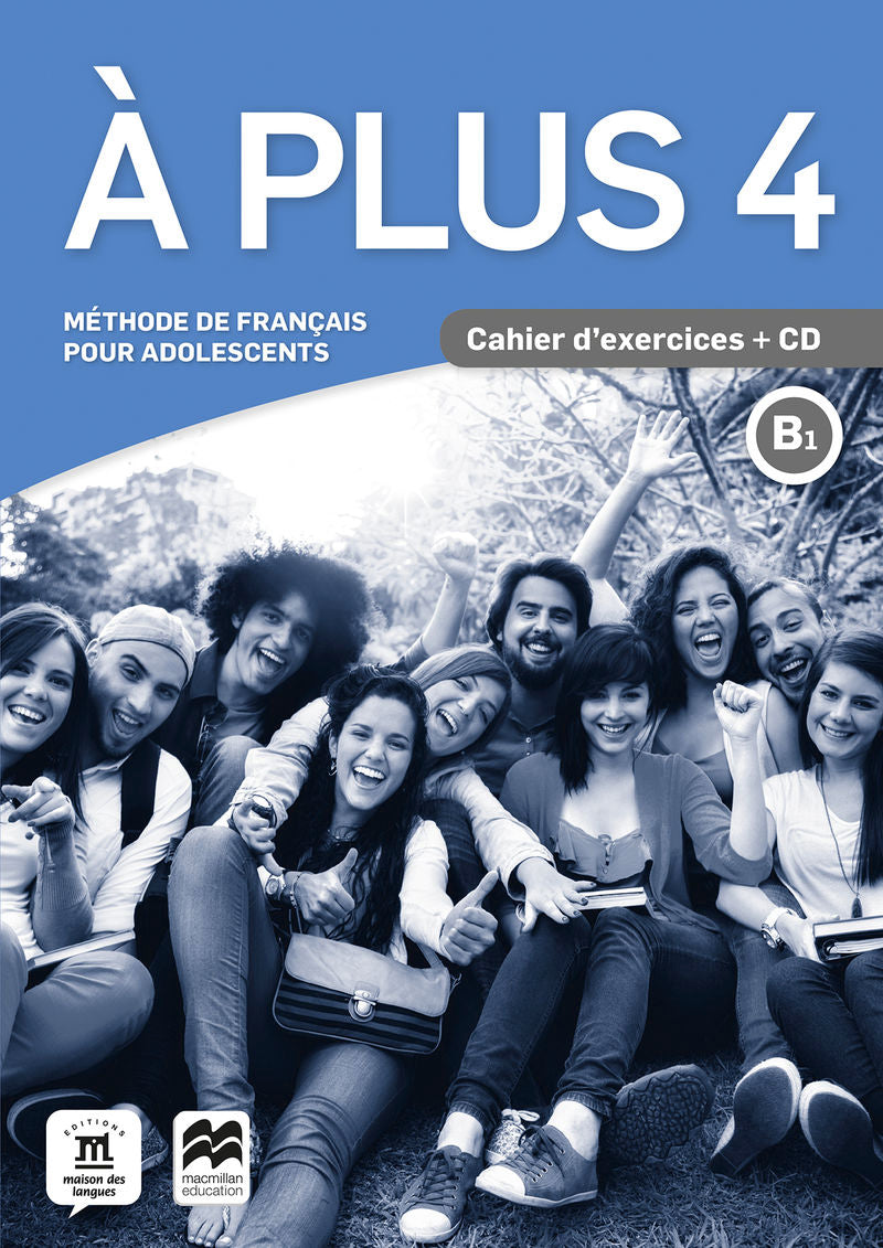À plus 4 -  Éd  Macmillan Cahier d'exercices + CD. Aa. Vv. (DIFUSION CENTRO DE INVESTIGACION Y PUBLICACIONES DE IDIOMAS S.L.) 9788417710354 Imagen principal del producto