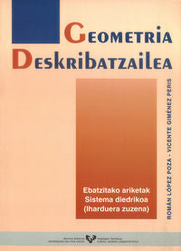 Geometria deskribatzailea. Ebatzitako ariketak: Sistema diedrikoa (iharduera zuzena). Gimenez Peris, Vicente (Universidad del País Vasco) 9788475858692 Imagen principal del producto