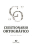 Cuestionario ortográfico. Cundin Santos, Margarita, Olaeta Rubio, Roberto (Universidad del País Vasco) 9788498609127