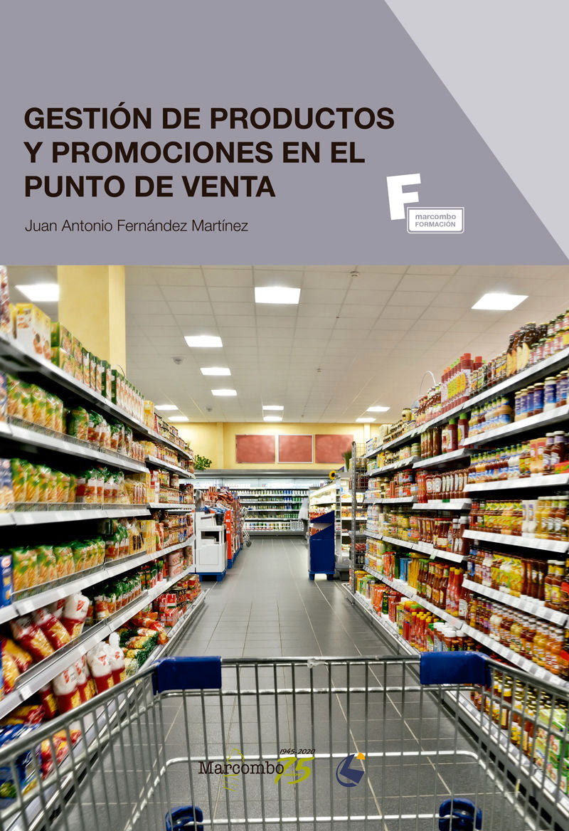 Gestión de productos y promociones en el punto de venta. Fernandez Martinez, Juan Antonio (Marcombo) 9788426727282 Imagen principal del producto