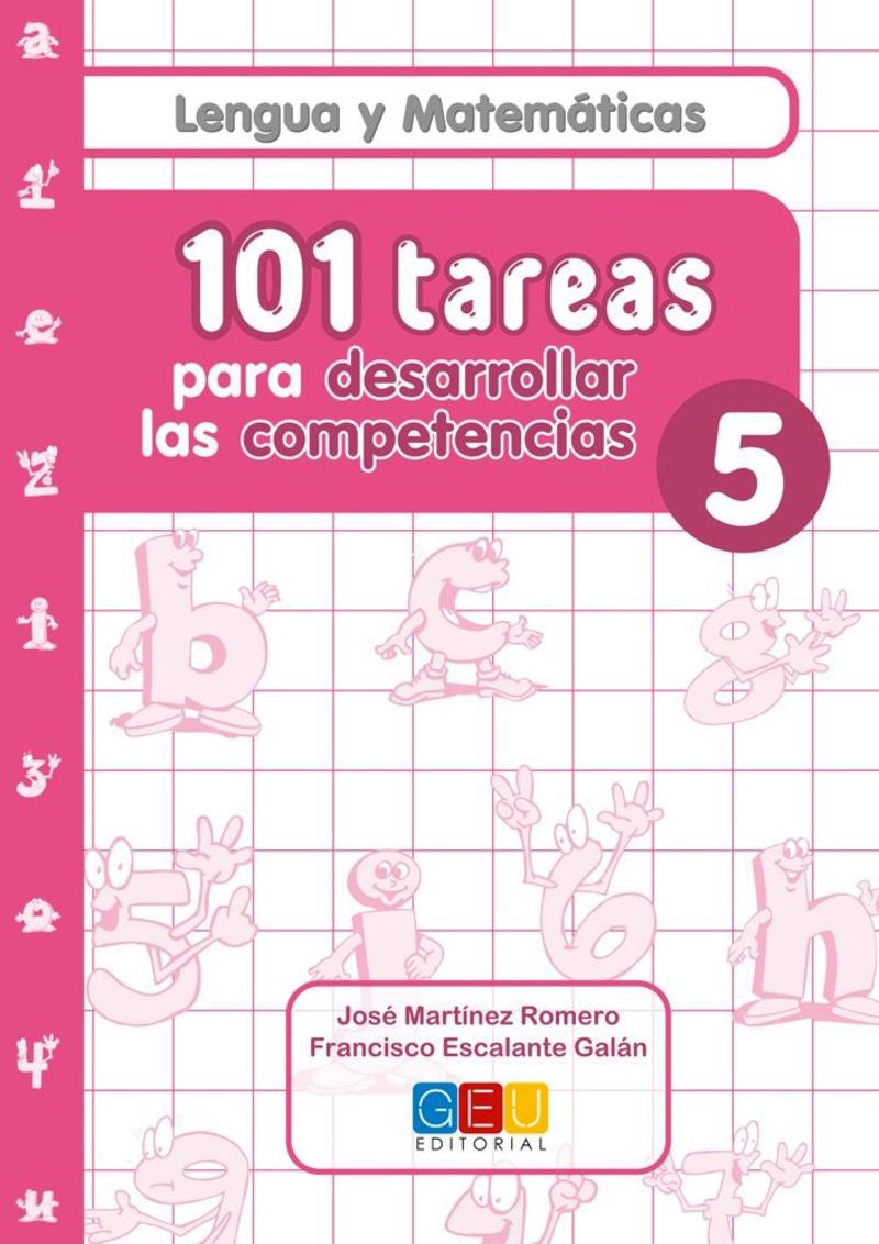 101 Tareas para desarrolar las competencias. Cuaderno 5. Martinez Romero, Jose (Editorial GEU) 9788499154770