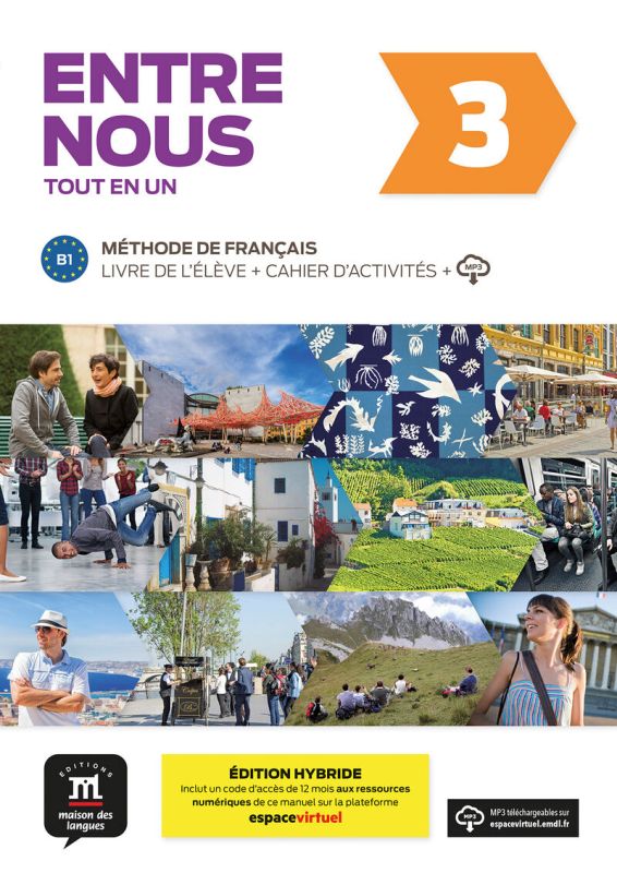 Entre Nous 3 Éd. hybride Tout en un. Aa. Vv. (DIFUSION CENTRO DE INVESTIGACION Y PUBLICACIONES DE IDIOMAS S.L.) 9788419236616 Imagen principal del producto