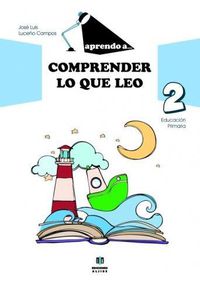 Aprendo a comprender lo que leo 2. Luceño, Jose Luis (Ediciones Aljibe, S.L.) 9788497008266 Imagen principal del producto