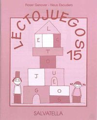 Lectojuegos 15. Escudero, Neus, Genover Huguet, Roser (Salvatella) 9788484128564 Imagen principal del producto