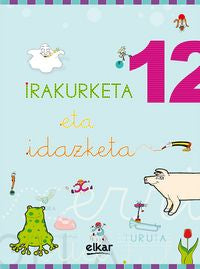 Irakurketa eta idazketa koadernoa 12. Imaz, Lurdes (Elkar) 9788497835855